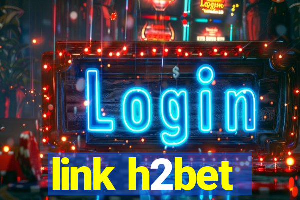 link h2bet